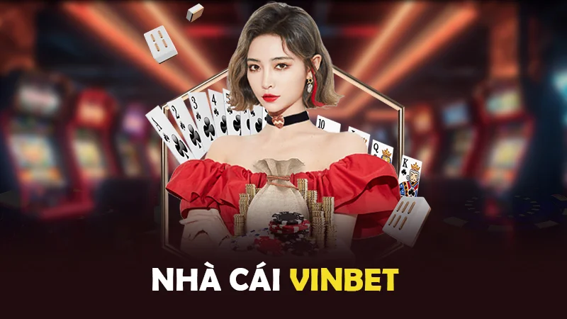 Giới thiệu thông tin sơ lược về nhà cái VINBET